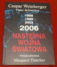 Następna wojna światowa Caspar Weinberger, Peter Schweizer 1999