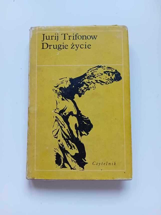 Jurij Trifonow - Drugie życie