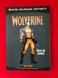 Wolverine Duro de matar  Warren Ellis . Chris Claremont