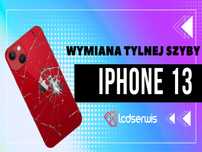 Wymiana Tylnej Szyby Obudowy, Klapki, szkła iPhone 13