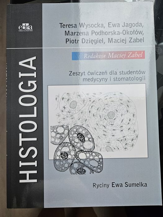 Histologia Zeszyt ćwiczeń dla studentów stomatologii i medycyny