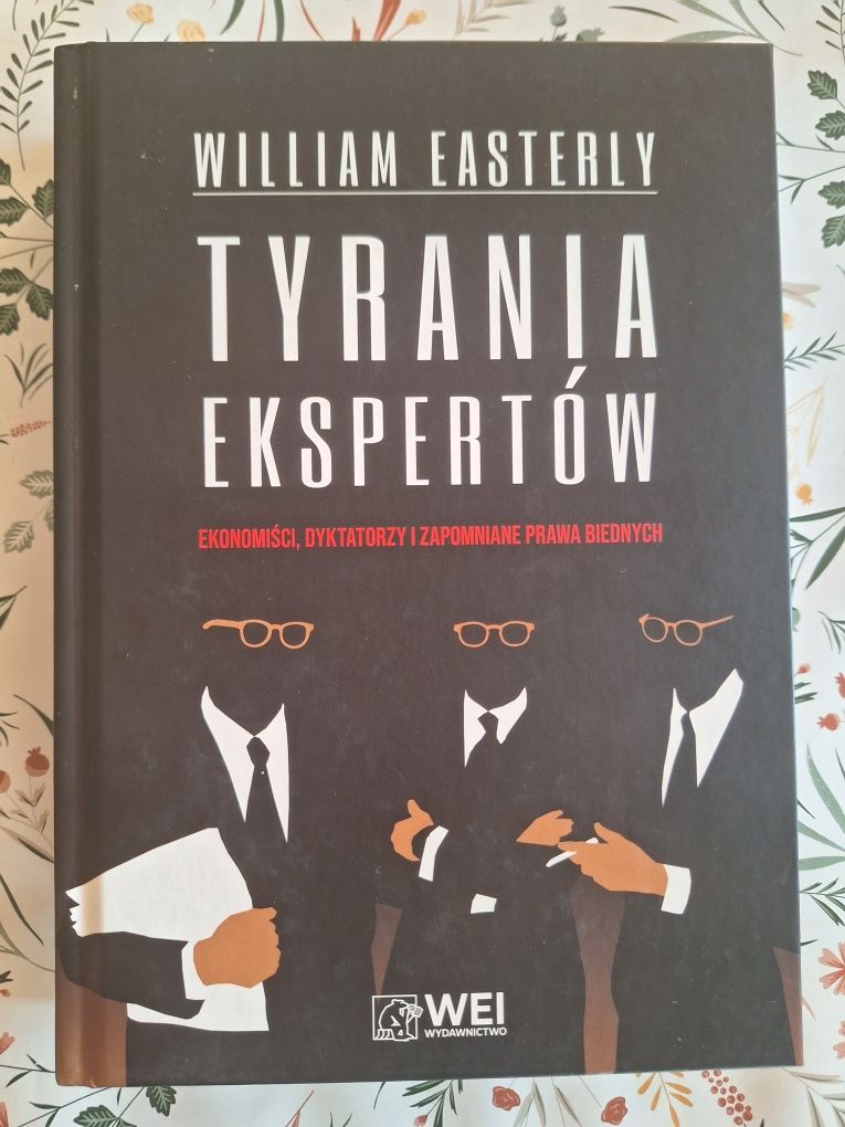 William Easterly Tyrania ekspertów
