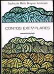 Contos Exemplares - Sophia de Mello Breyner Andresen