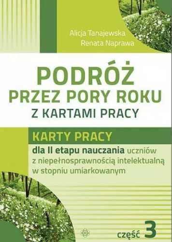 Podróż przez pory roku z kartami pracy. Część 3 - Alicja Tanajewska,