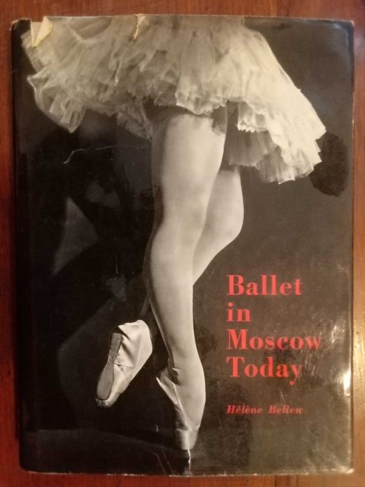 Hélène Bellew - Ballet in Moscow today