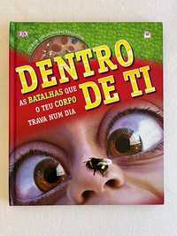 Livro "Dentro de Ti – As Batalhas que o Teu Corpo Trava Num Dia"