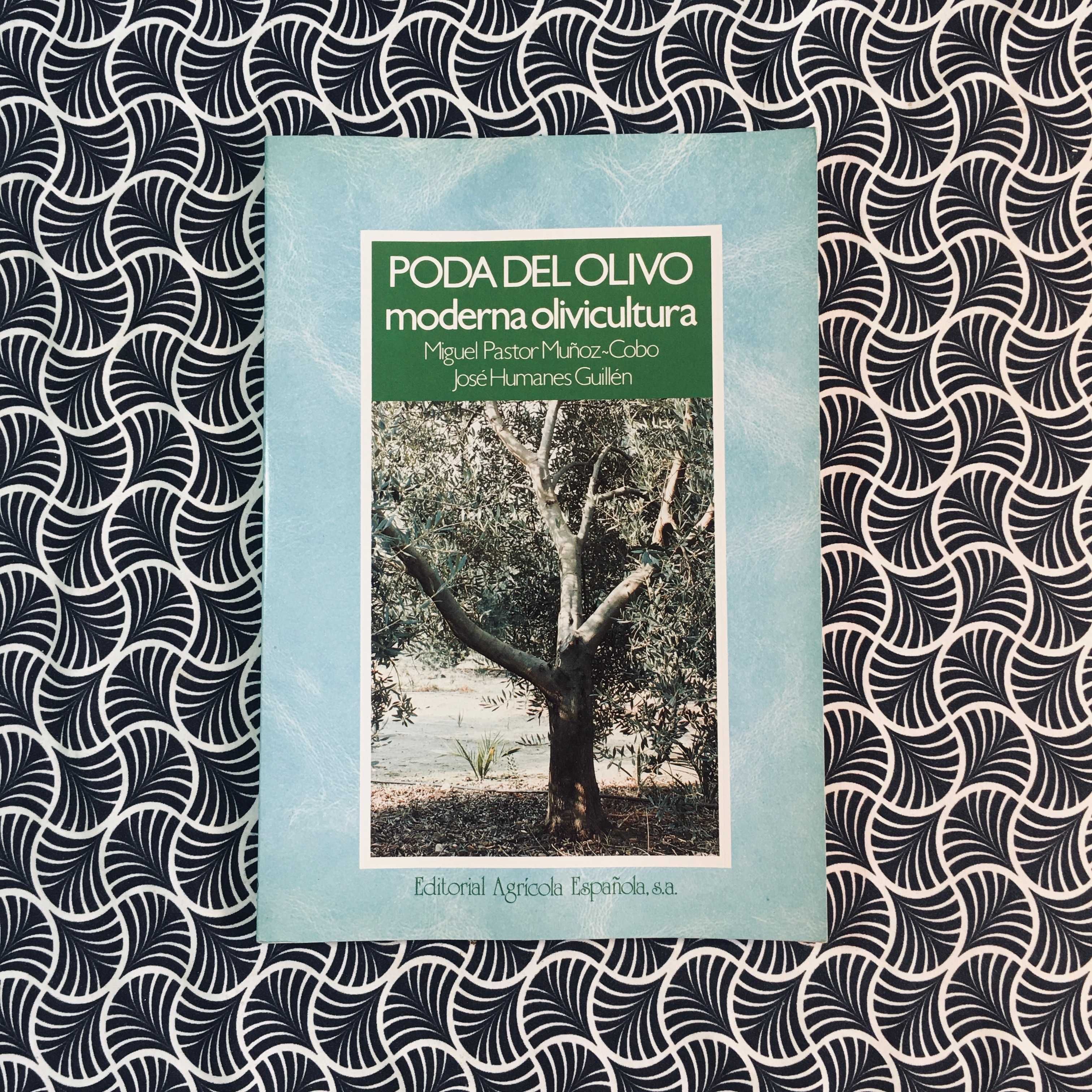 Poda del Olivo - Miguel Pastor Muñoz-Cobo & José Humans Guillén