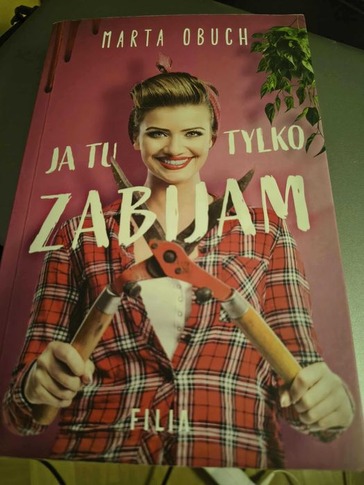 Książka "Ja tu tylko zabijam" M. Obuch