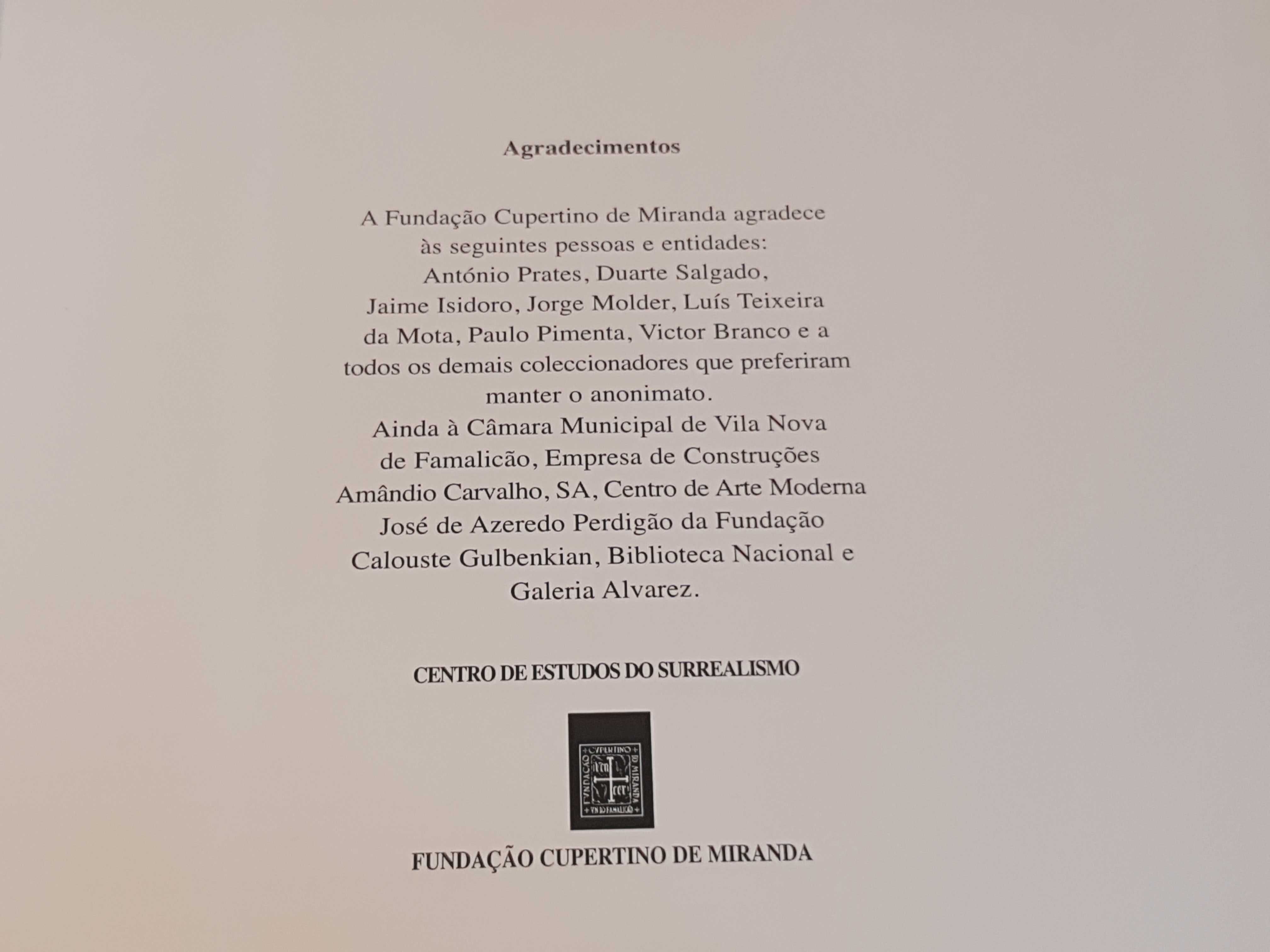 Cruzeiro Seixas - E, Asa - Bernardo Pinto de Almeida / Mário Cesariny