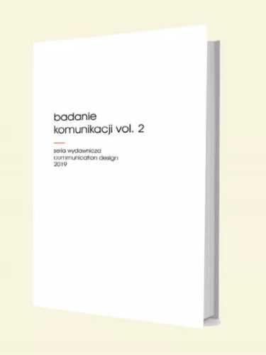 Badanie komunikacji vol. 2 - red. Annette Siemes, Michał Grech, Mariu