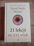 Yuval Noah Harari - 21 lekcji na XXI wiek