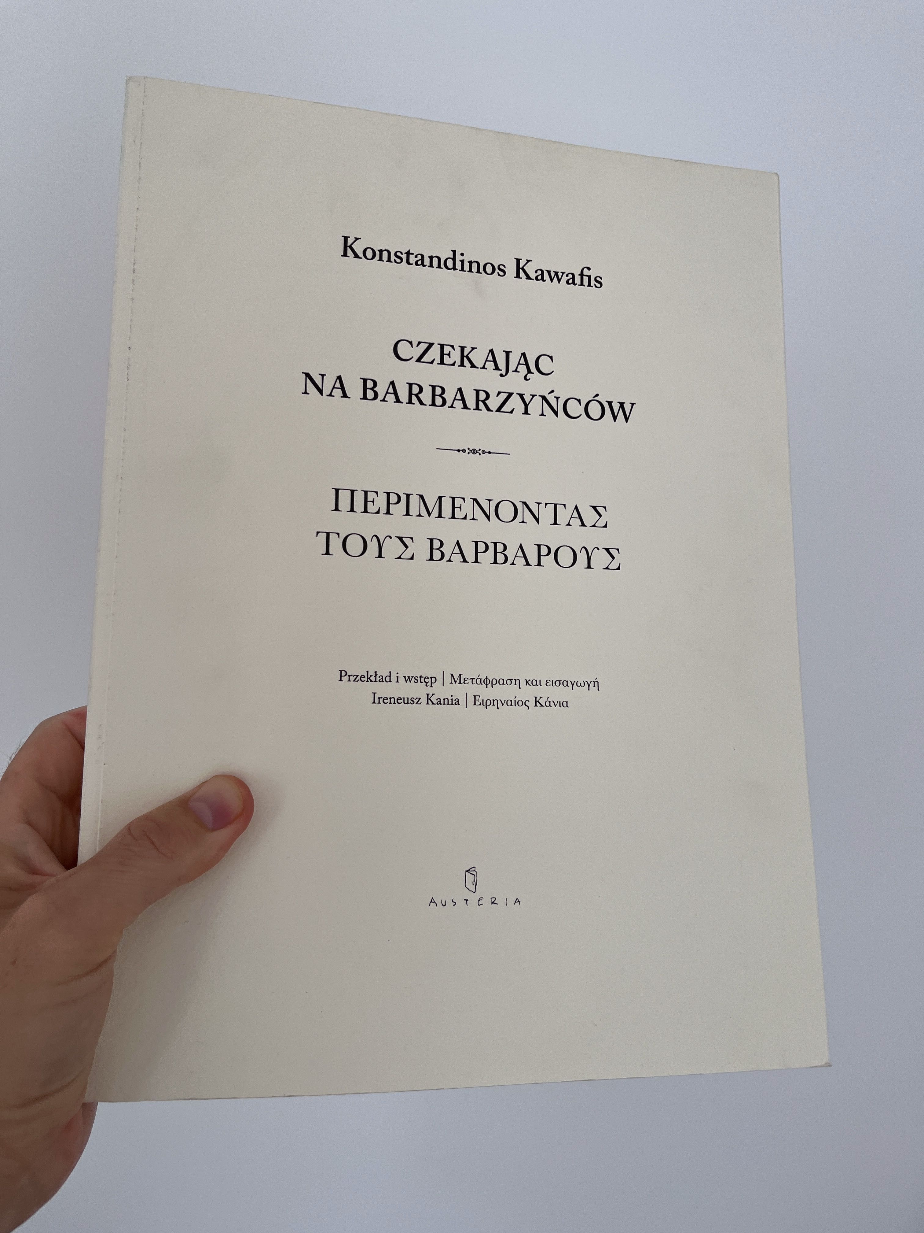Konstandinos Kawafis Czekając na barbarzyńców