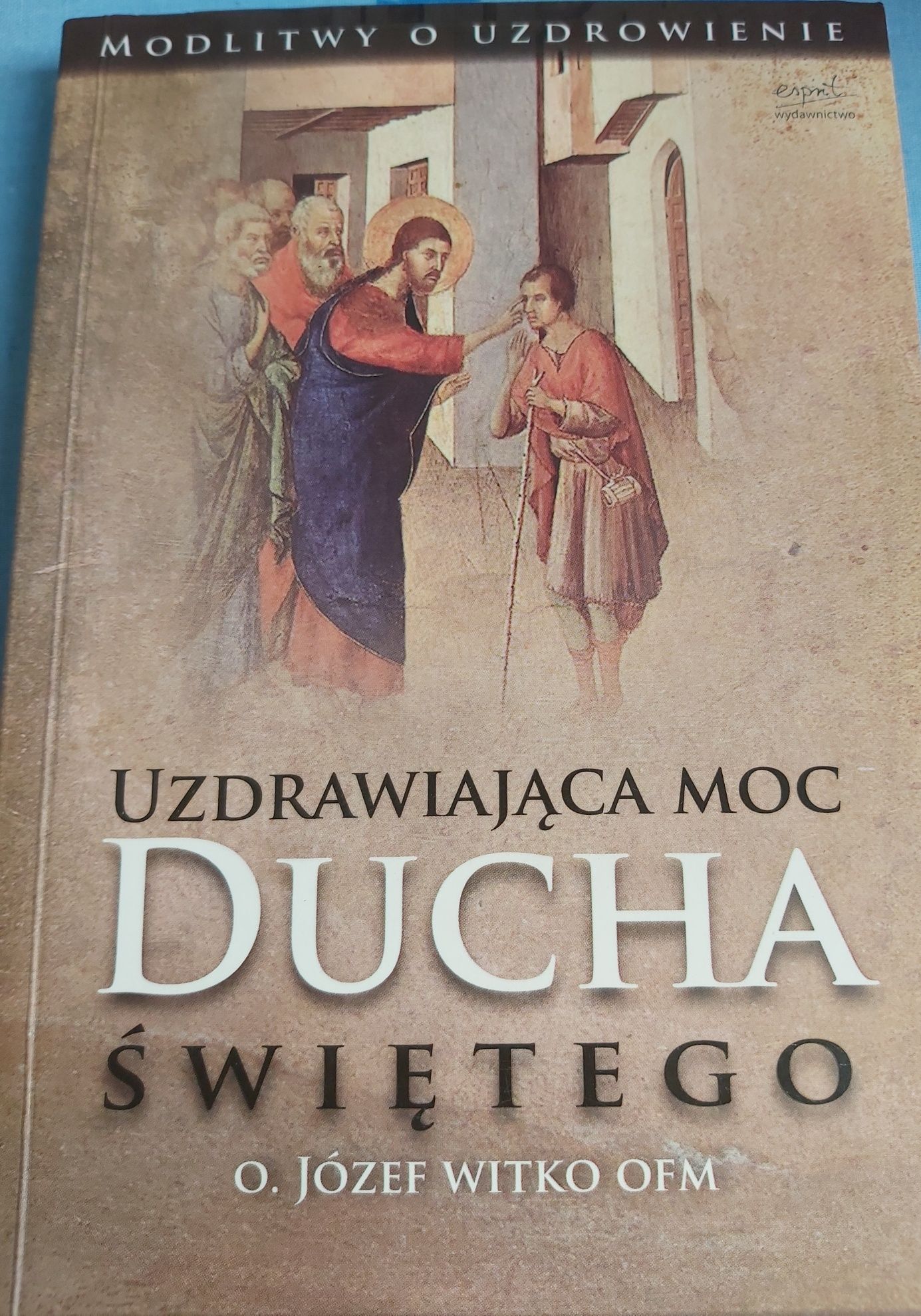 Uzdrawiająca mon Ducha Świętego