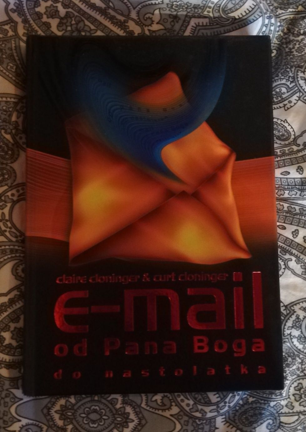 E-mail od Pana Boga do nastolatka - Claire Cloninger i Curt Cloninger