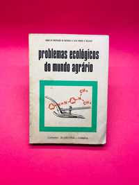 Problemas Ecológicos do Mundo Agrário - J.J.Amaral-Mendes (coord.)