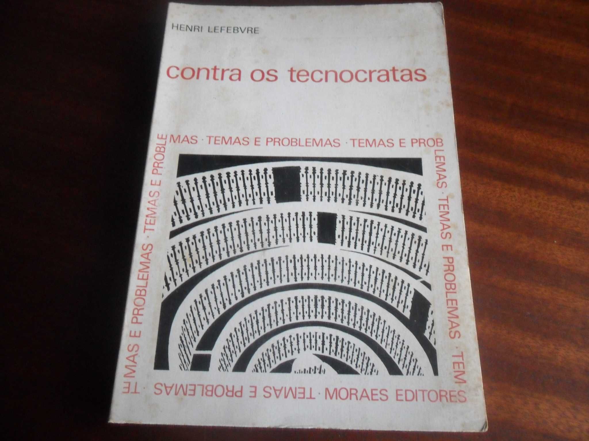 "Contra os Tecnocratas" de Henri Levebvre - 1ª Edição de 1968