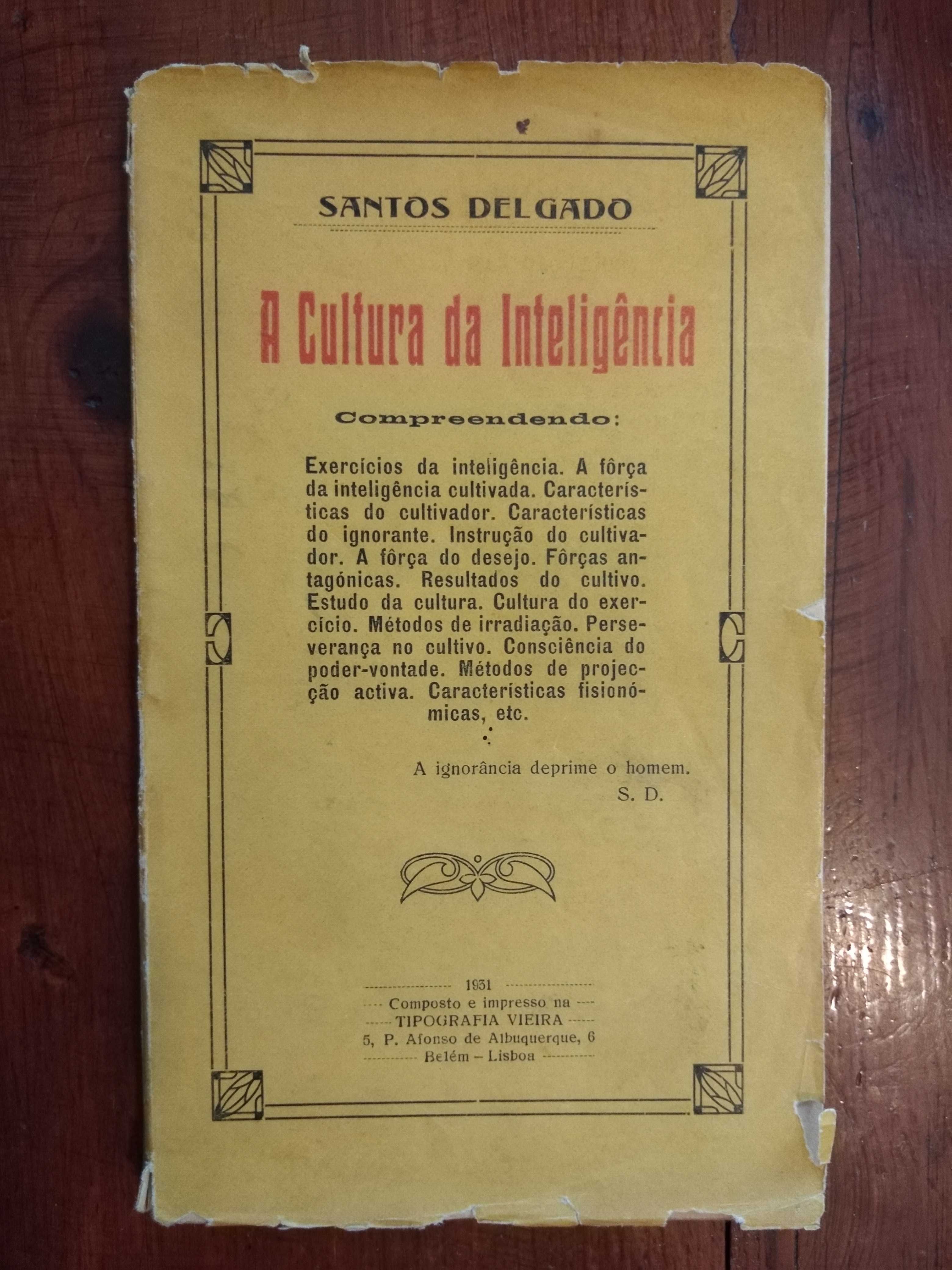 Santos Delgado - A cultura da inteligência