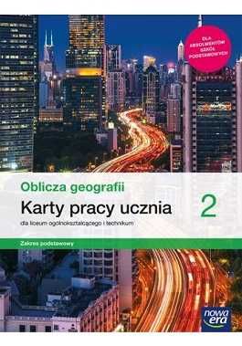 Karty pracy: Oblicza geografii 2.Zakres podstawowy. Nowa Era