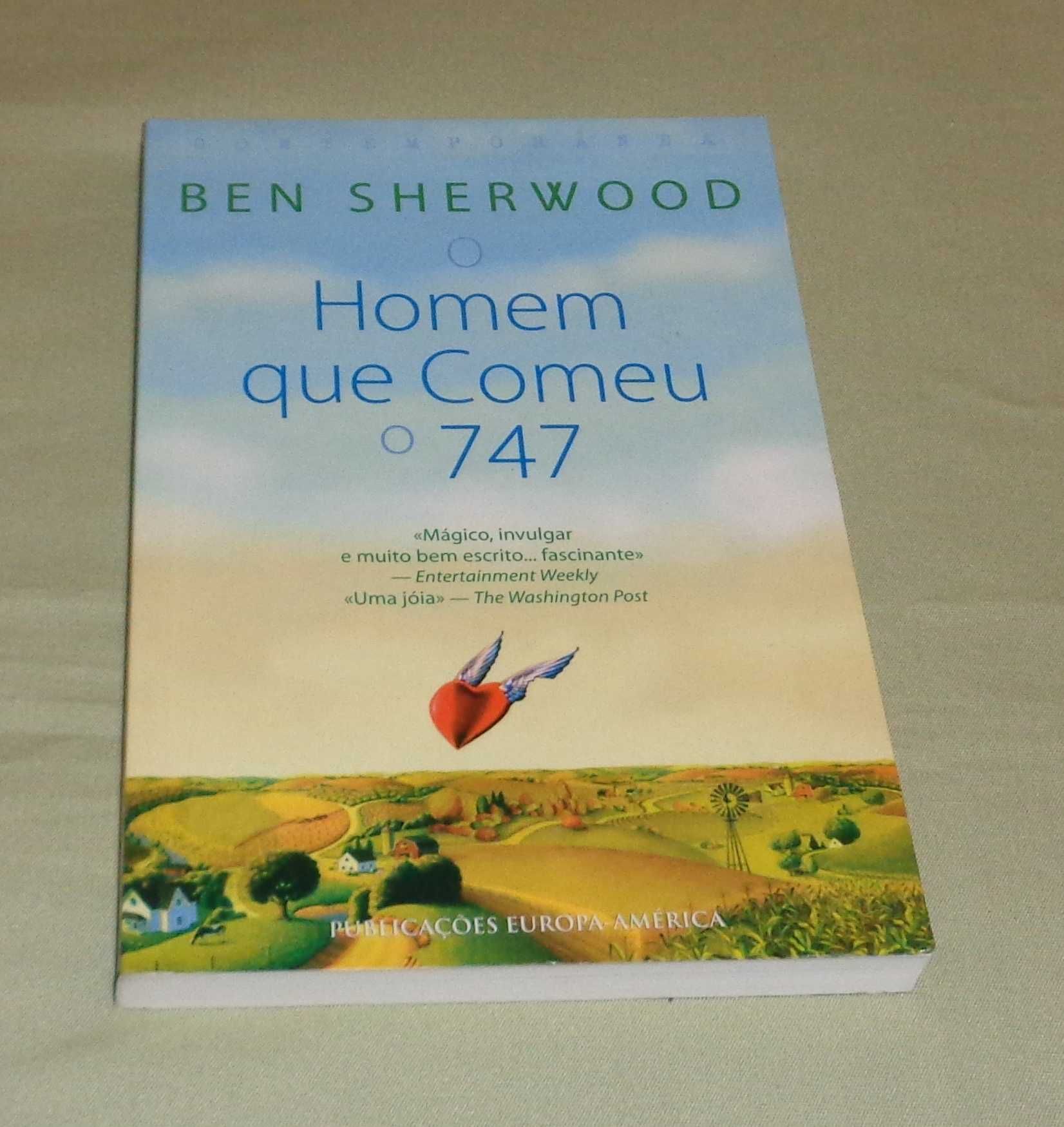 O Homem Que Comeu o 747 de Ben Sherwood