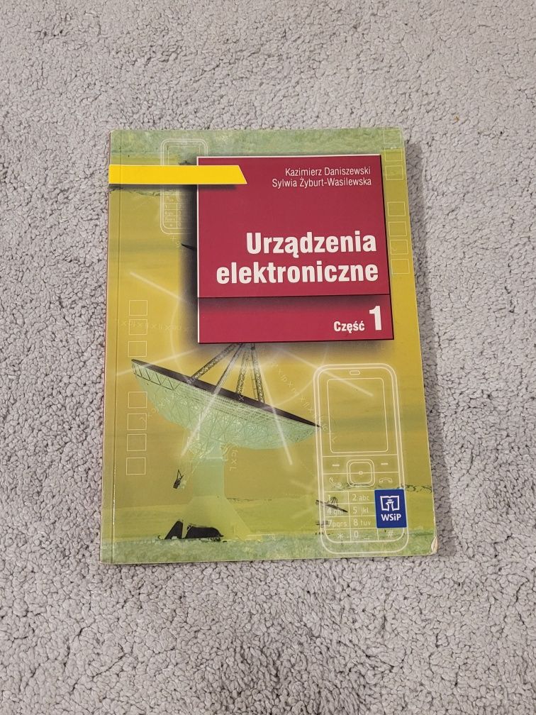 Podręcznik WSIP Urządzenia elektroniczne Kazimierz Daniszewski część 1