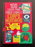 100 Coisas para Saber sobre o Corpo Humano