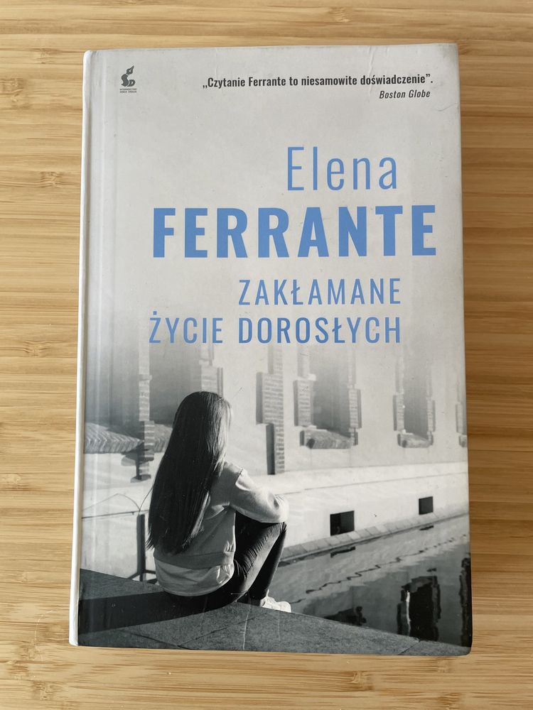 Elena Ferrante, Zakłamane życie dorosłych