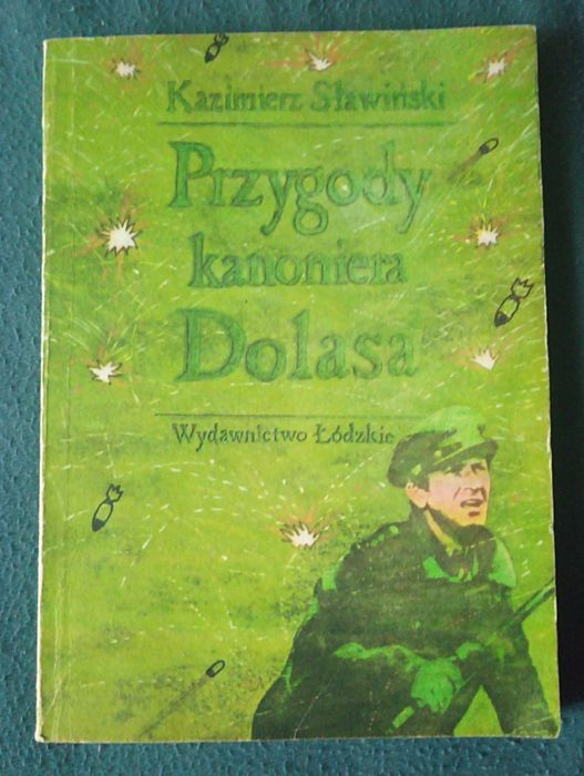 Przygody Kanoniera Dolasa - Kazimierz Sławiński