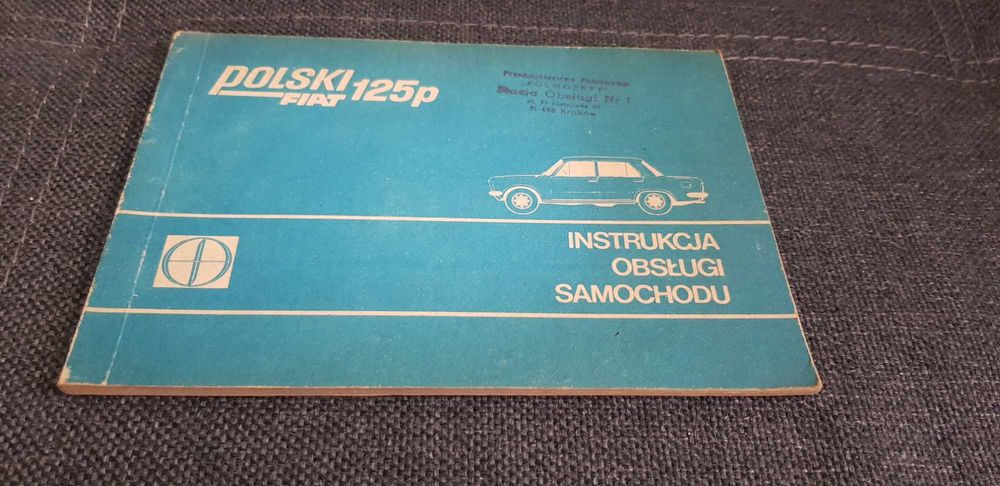 Polski FIAT 125p - Instrukcja Obsługi Samochodu
