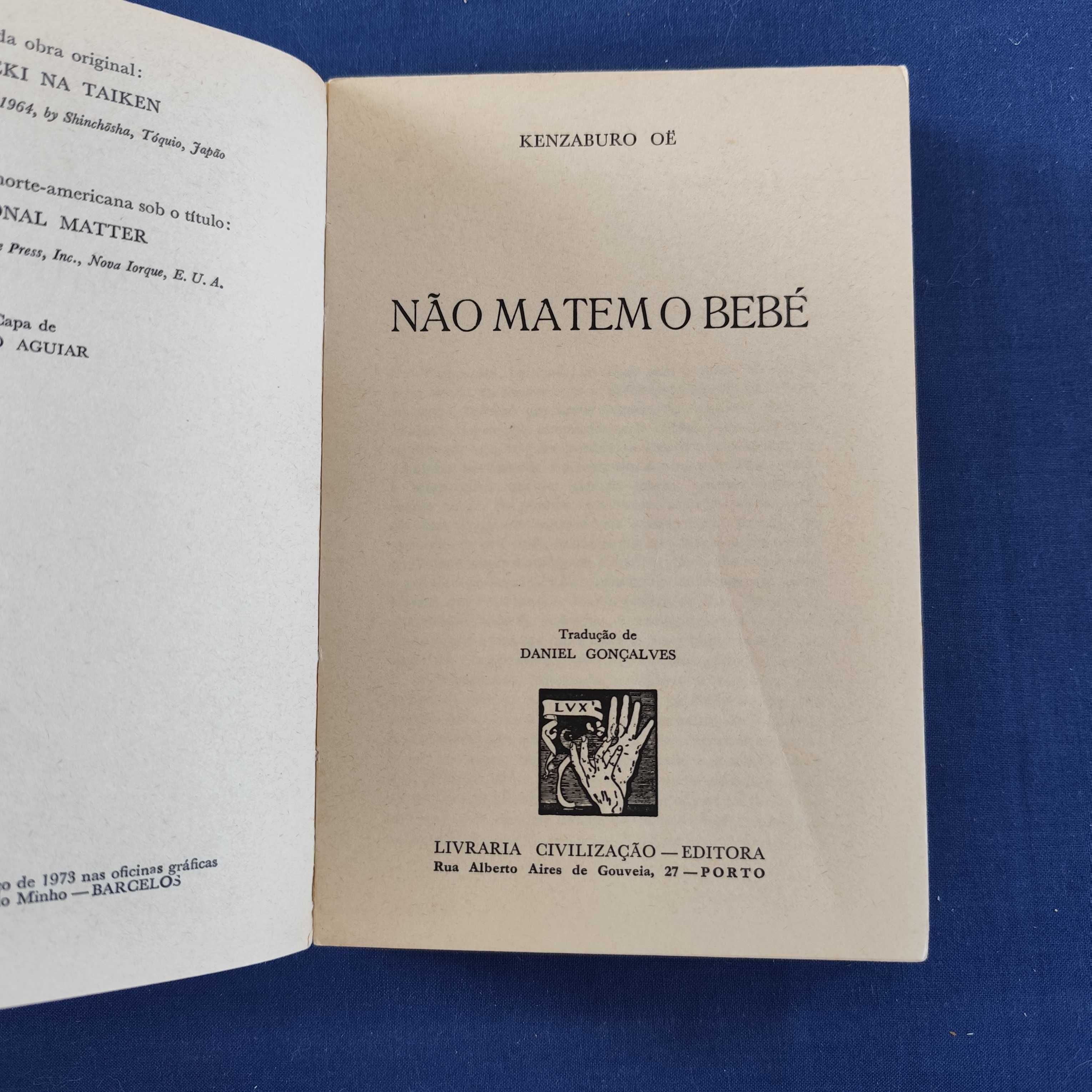 Kenzaburo Oé - Não Matem o Bebé