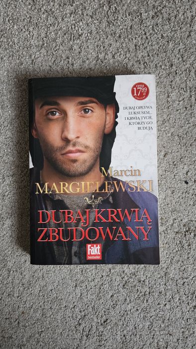 Marcin Margielewski Dubaj krwią zbudowany