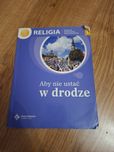 Podręcznik do religii aby nie ustać w drodze