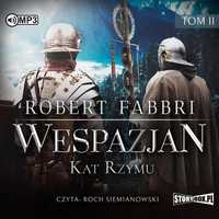 Wespazjan T.2 Kat Rzymu Audiobook, Robert Fabbri