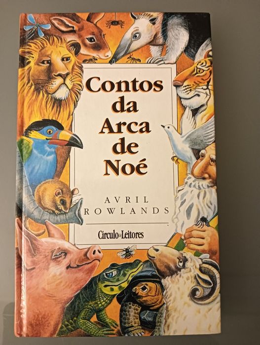 Contos da Arca de Noé / Avril Rowlands; il. Rosslyn Moran*