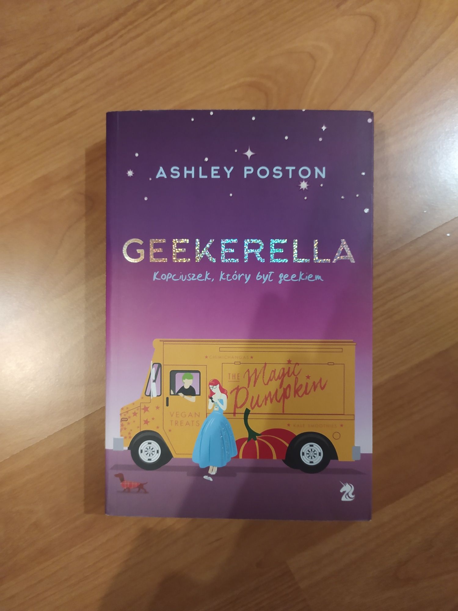 'Zaczytana i bestia' oraz 'Geekerella' Ashley Poston