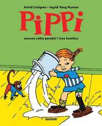 Pippi zawsze sobie poradzi i inne komiksy. Astrid Lindgren (Nowa)