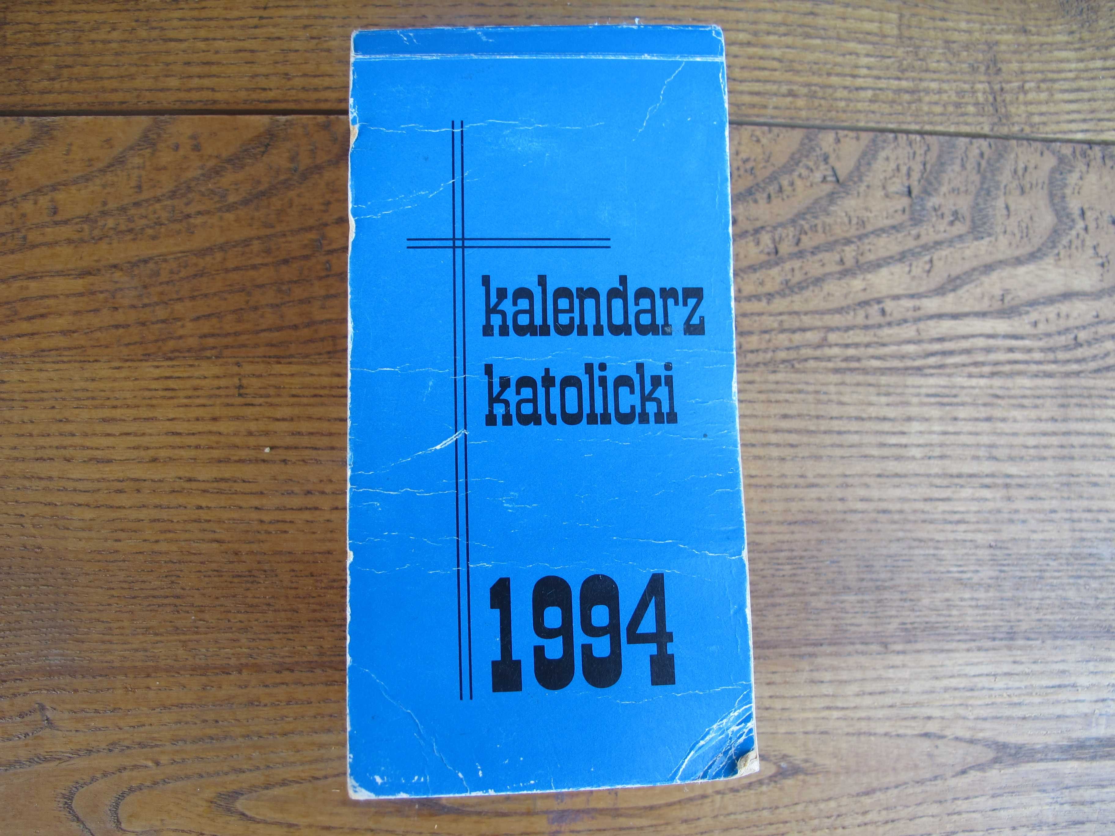 Kalendarz KATOLICKI Zdzierak 1994 r.