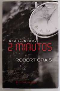 "A regra dos 2minutos" Robert Crais