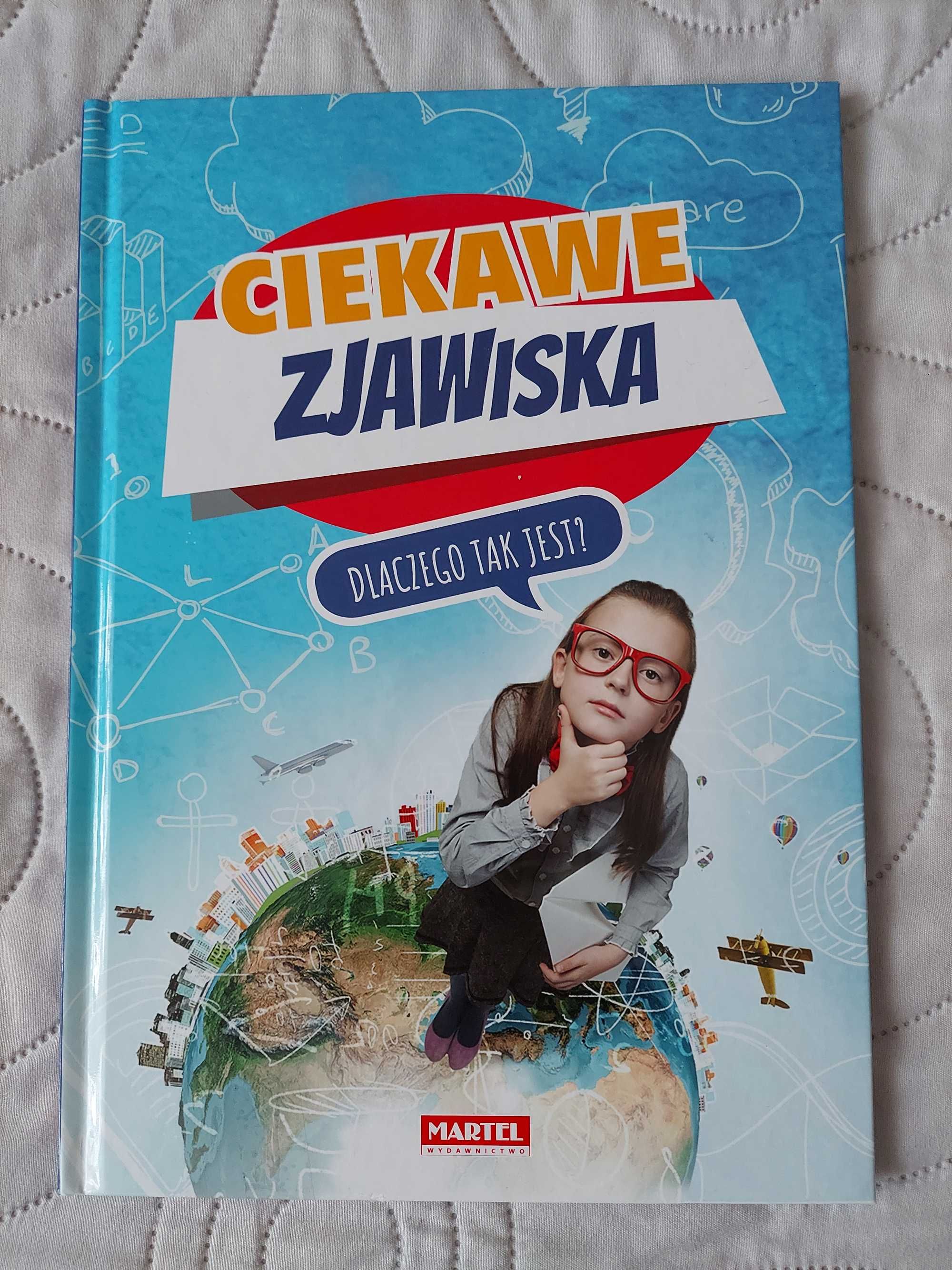 Ciekawe zjawiska. Dlaczego tak jest?