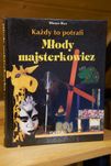 Książka Młody majsterkowicz Każdy to potrafi - Dieter Rex