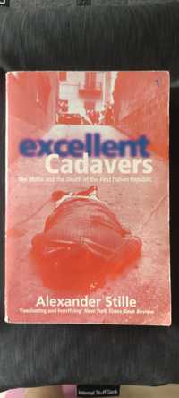 Alexander Stille - Excellent Cadavers