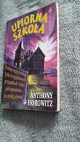 Anthony Horowitz upiorna szkoła książka