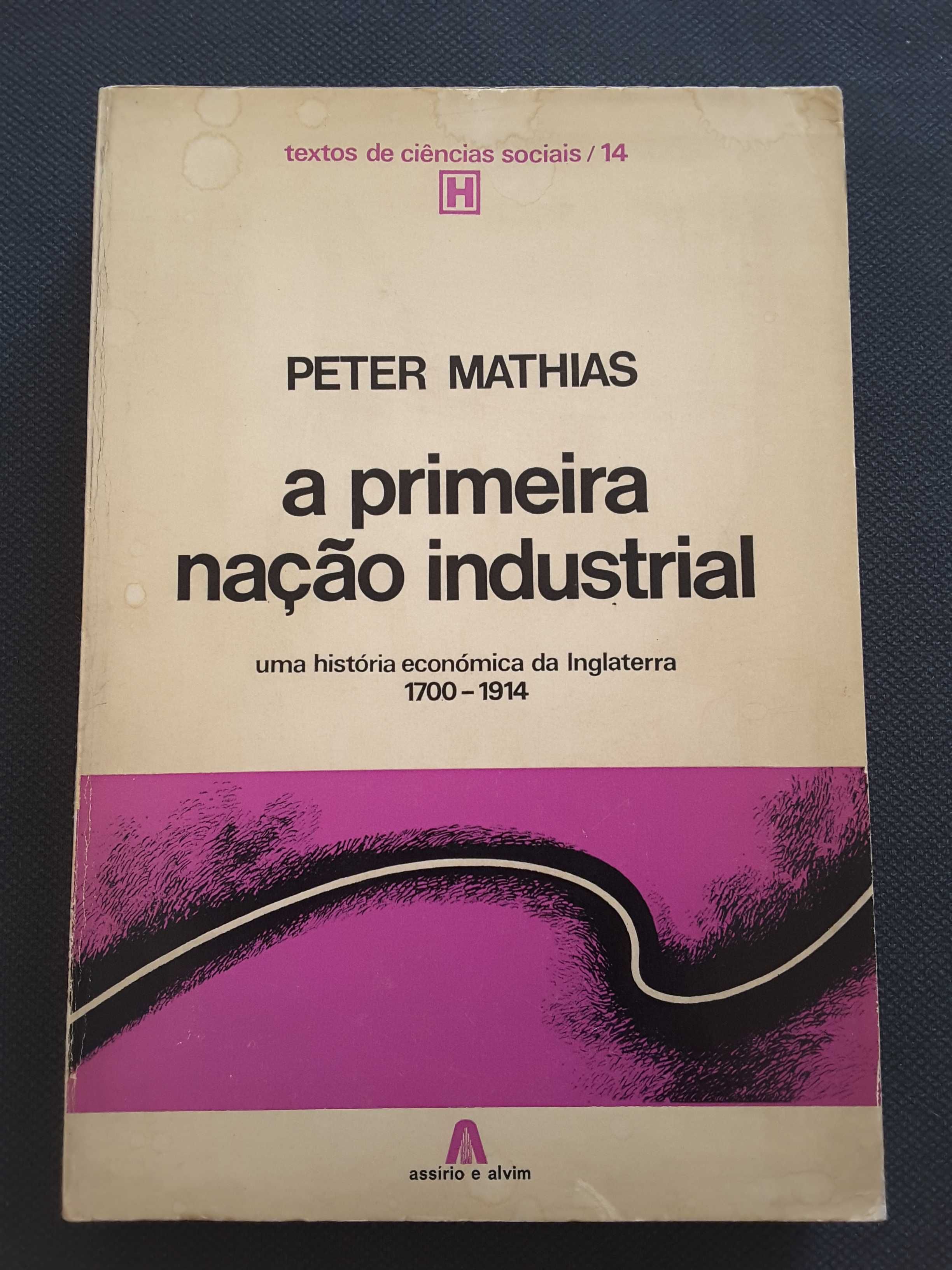 A Inglaterra de Hoje/Primeira Nação Industrial/ História de Inglaterra