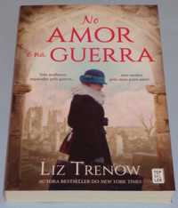 No Amor e na Guerra de Liz Trenow (NOVO)