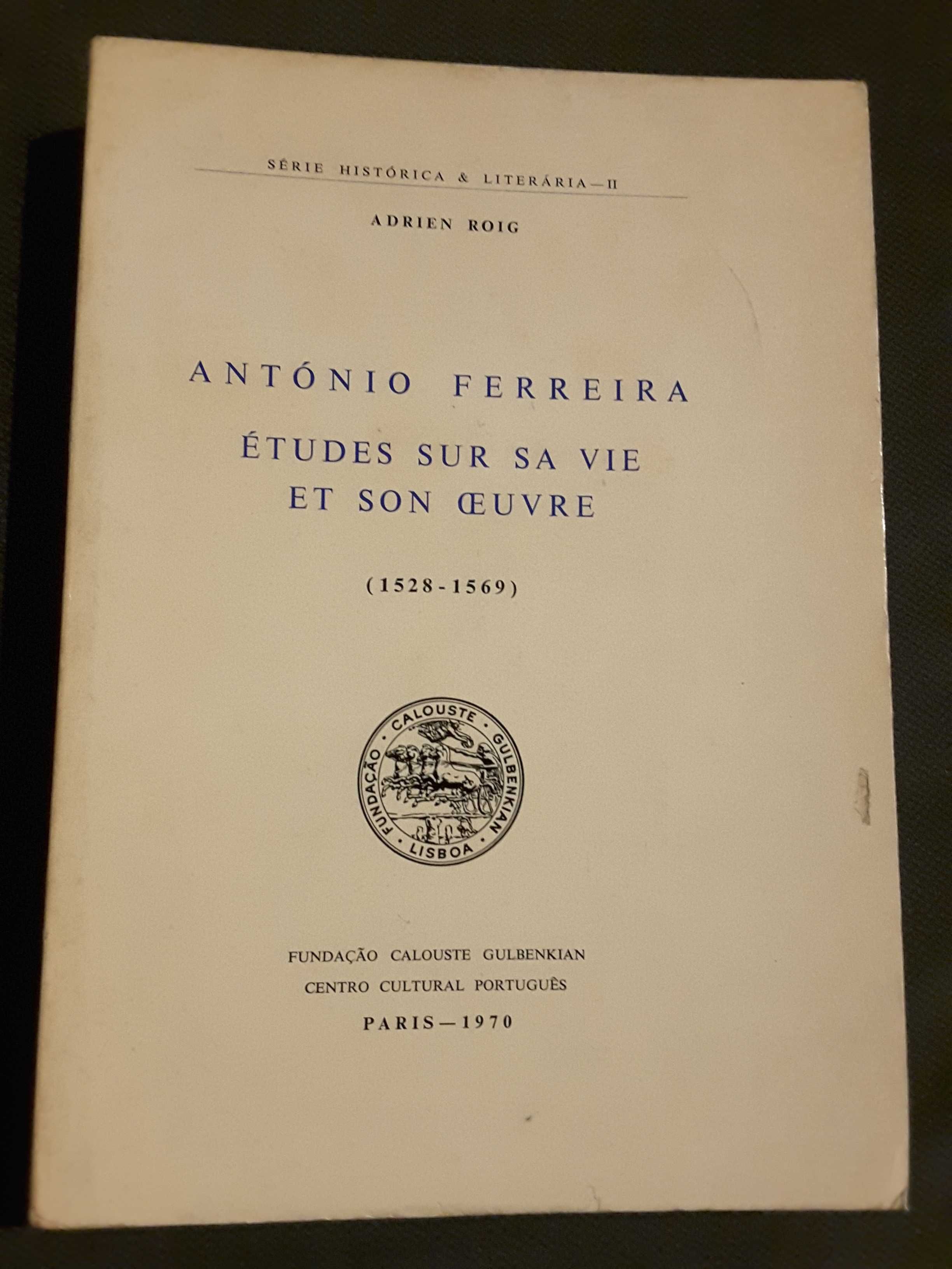Camões Poeta da Fé / António Ferreira Études sur sa Vie et son Oeuvre