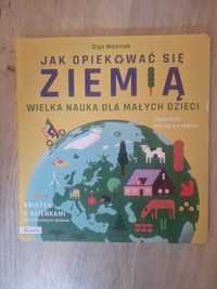 Wielka nauka dla małych dzieci. Jak opiekować się ziemią.