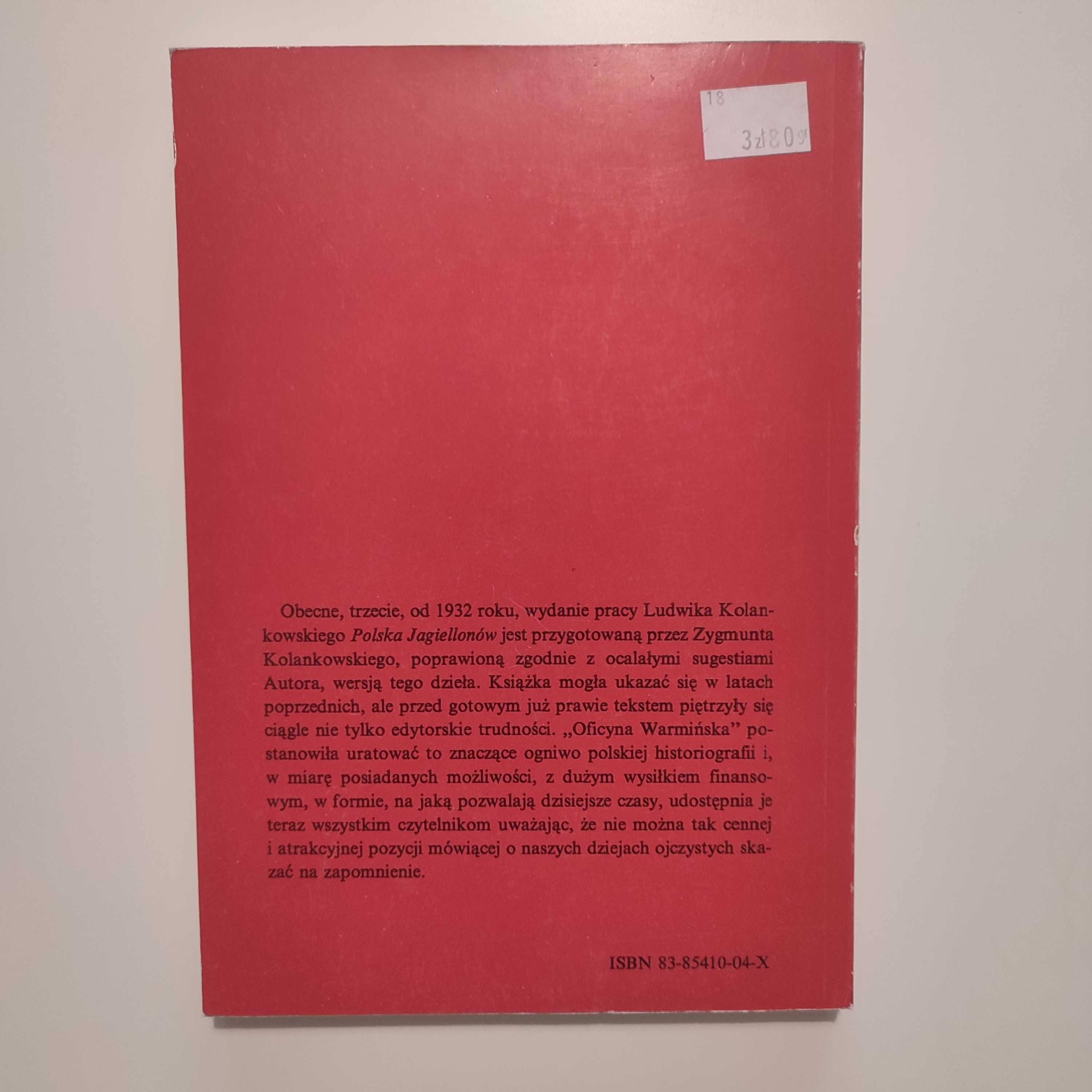 Polska Jagiellonów - Ludwik Kolankowski