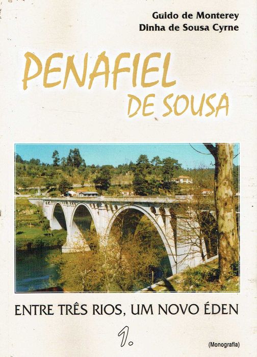 6577
Penafiel de Sousa : entre três rios
Guido de Monterey