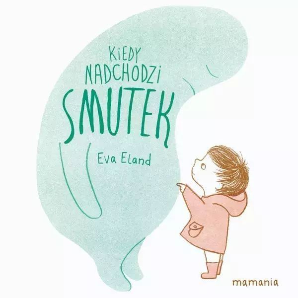 Kiedy Nadchodzi Smutek Mamania