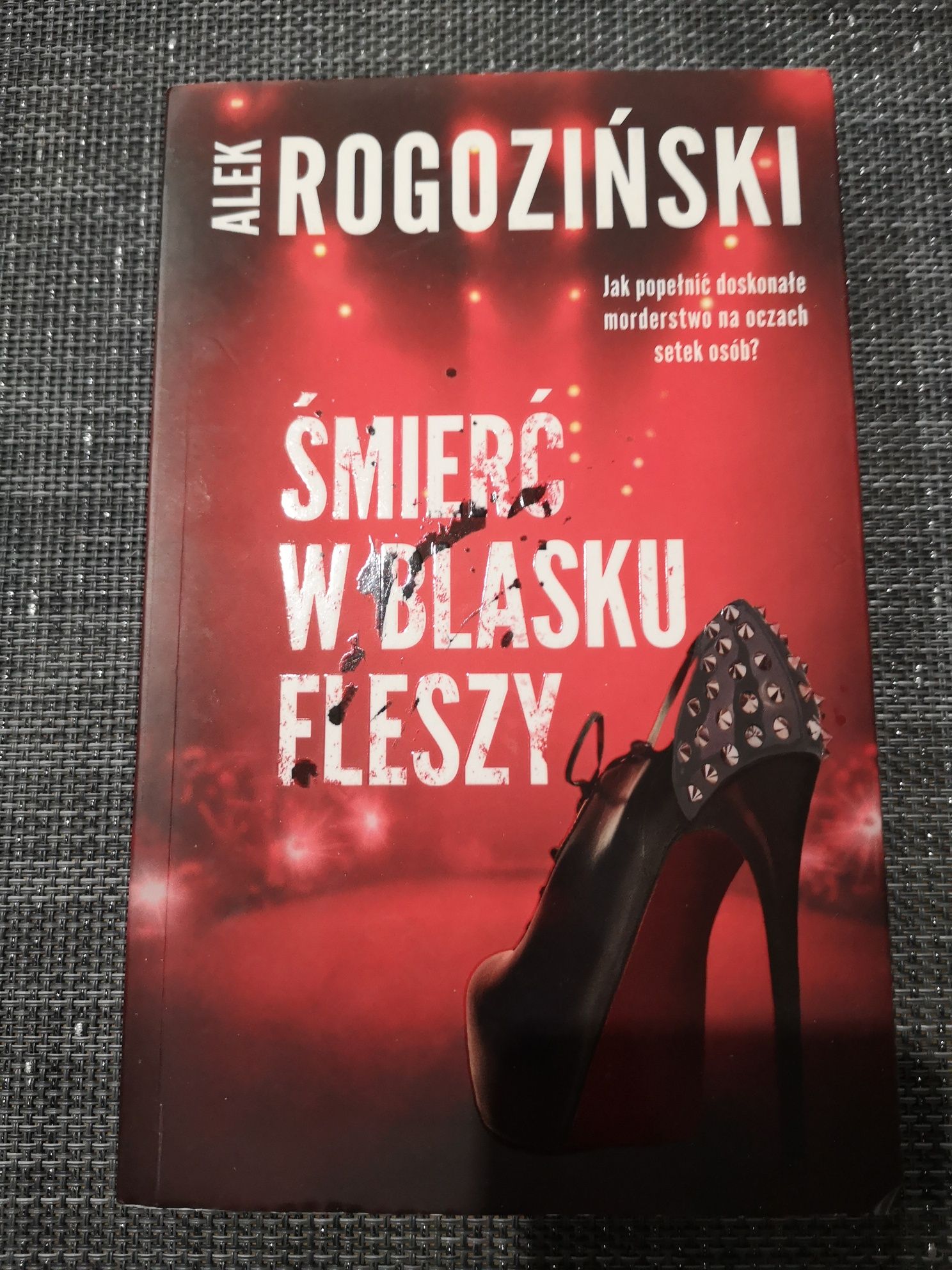 Książka "śmierć w blasku fleszy" Alek Rogodzinski