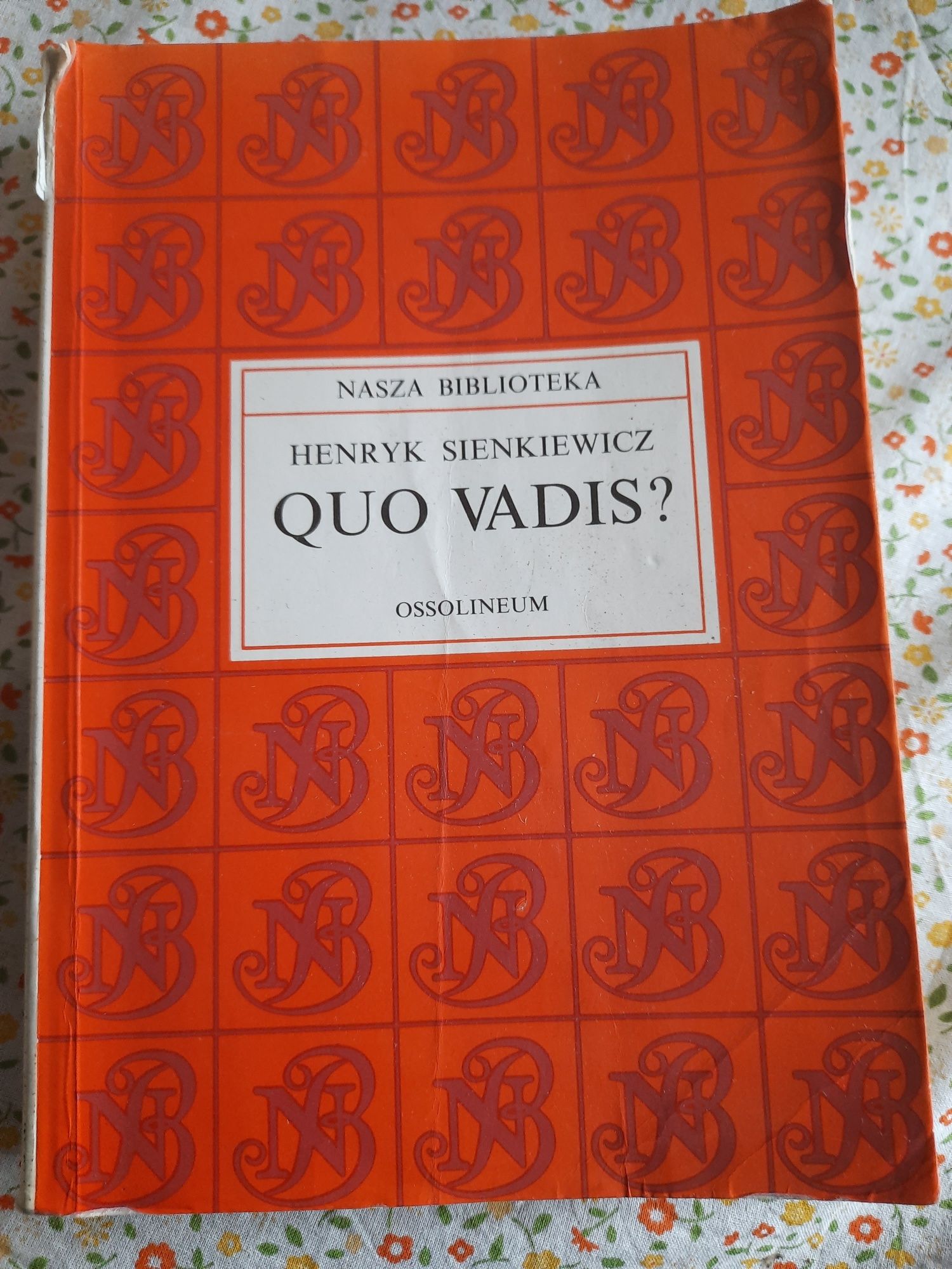 "Quo Vadis?" Henryk Sienkiewicz